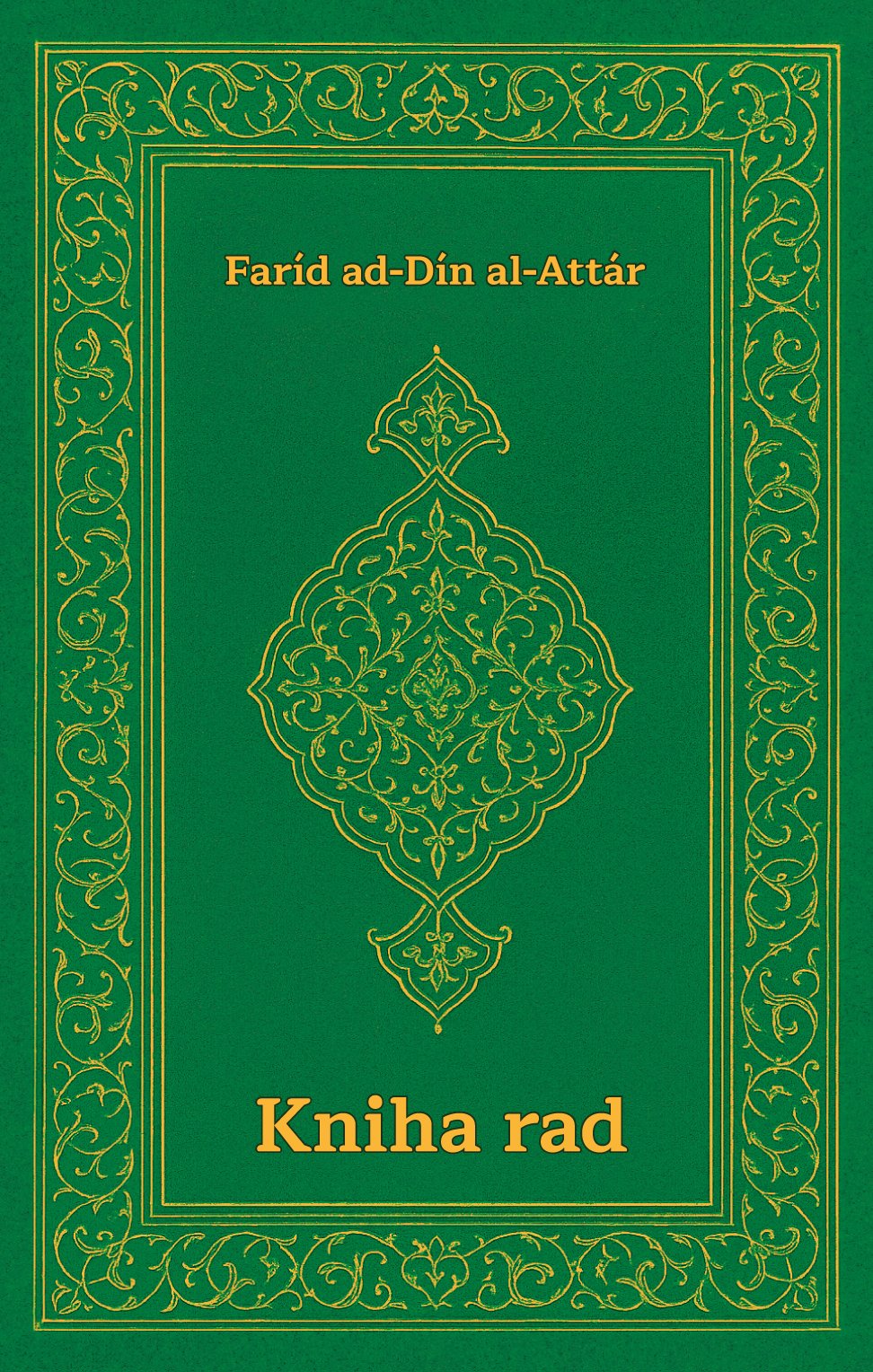 Kniha rad - Faríd ad´Dín al´Attár