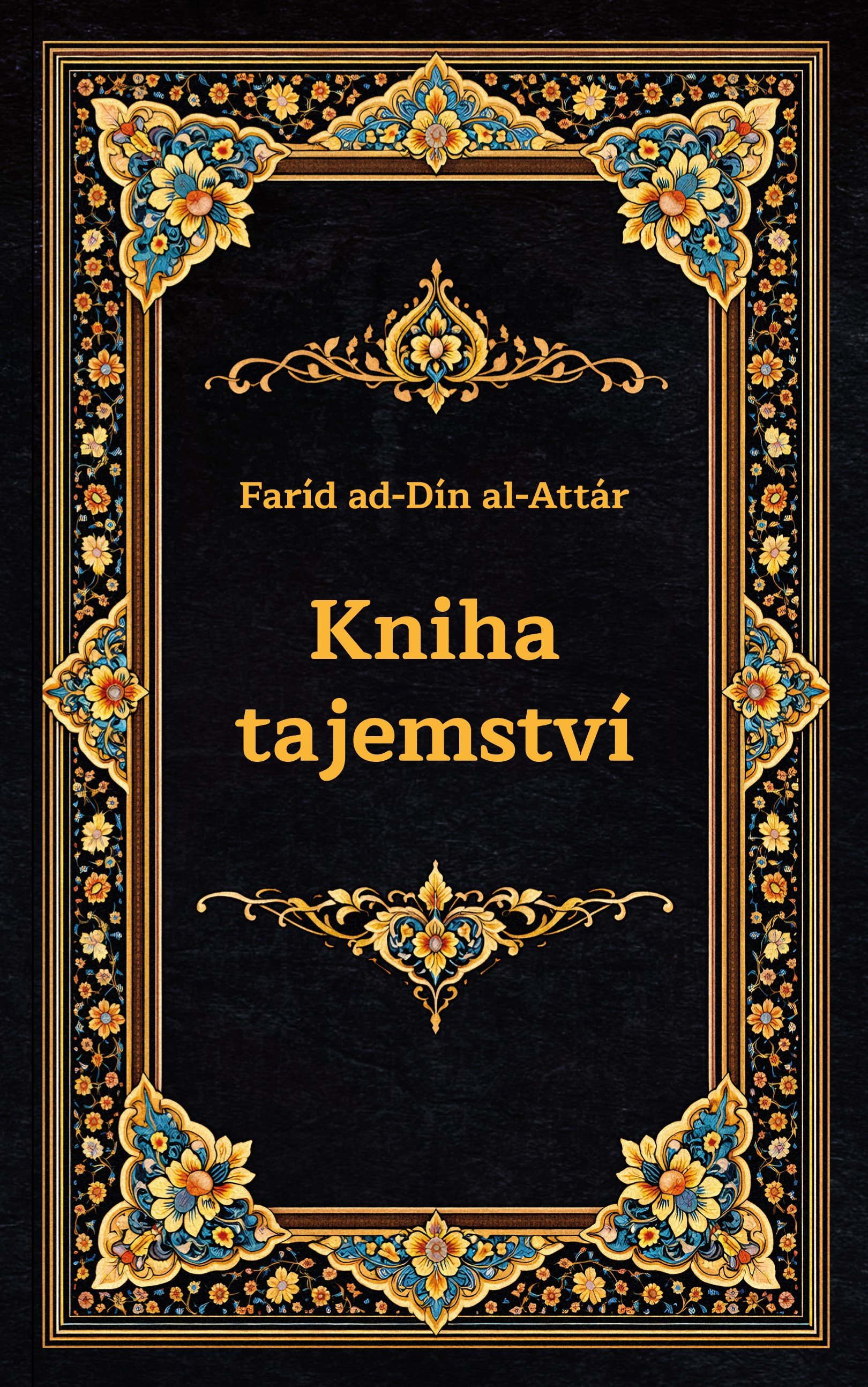 Kniha tajemství - Faríd ad´Dín al´Attár
